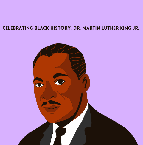 Celebrating Black History: Martin Luther King Jr.