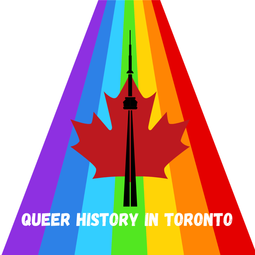 Pride Month: Queer History in Toronto